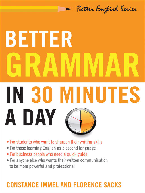 Title details for Better Grammar in 30 Minutes a Day by Constance Immel - Available